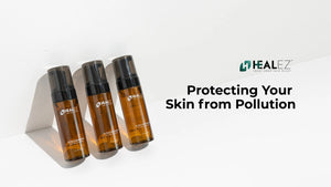 Protecting Your Skin from Pollution in Malaysia: The Power of Healez Cleanser