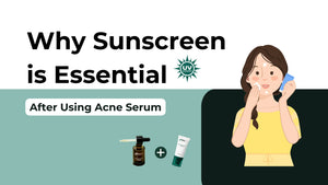Why Sunscreen is Essential After Using Acne Serum: Benefits and Latest Trends