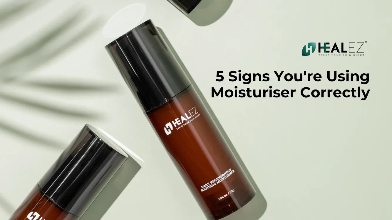 5 Signs You're Using Moisturiser Correctly: The Best Moisturiser for Your Skin Type in Malaysia