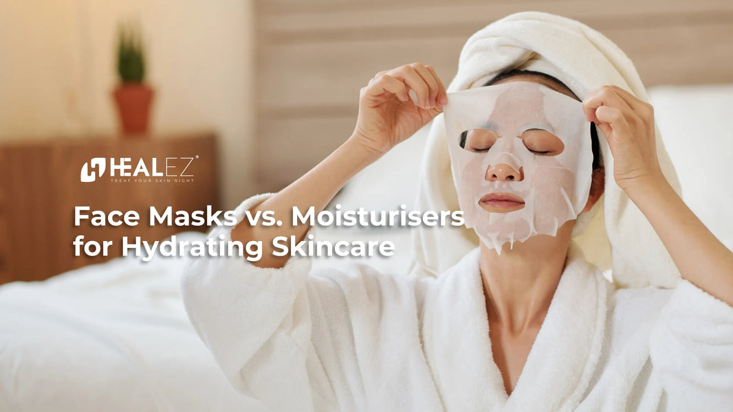Face Masks vs. Moisturisers for Hydrating Skincare: Which Is More Effective?
